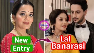 Lal Banarasi Serial New Entry Update  Nazara TV Serial Update  Savi Thakur  Monalisa New Serial [upl. by Newcomer522]