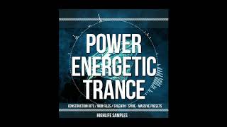 HighLife Samples Power Energetic Trance Sample Pack [upl. by Essam650]