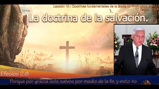 Escuela Dominical La doctrina de la salvación Hno Noé Díaz Alfaro [upl. by Avirt443]