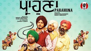 Parahuna Punjabi Movie 2018 Kulwinder BillaWamiqa GabbiKaramjit Anmol [upl. by Ahsenit]