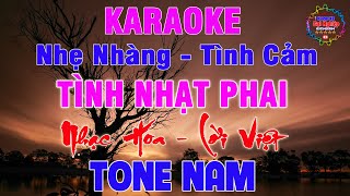 Tình Nhạt Phai Karaoke Tone Nam Slow Ballad Nhẹ Nhàng  Nhạc Sống 2024  Karaoke Đại Nghiệp [upl. by Tynan]