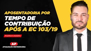 AP com o Prof Rodrigo Sodero  Aposentadoria por tempo de contribuição após a EC 10319  Parte 2 [upl. by Killian37]