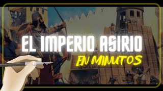 EL IMPERIO ASIRIO en minutos [upl. by Mosira658]