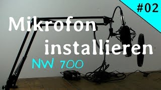 Review NW 700 Mikrofon  Installation  Teil 2 DeutschGerman [upl. by Alyk]