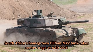 South Africas homegrown Olifant Mk2 tank takes center stage at AAD 2024 [upl. by Alves466]