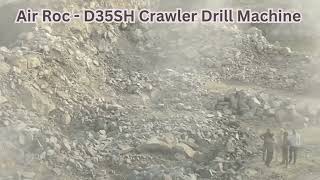 Epiroc Air Roc D35SH Crawler Drill Machine  Navin Group Authorized Dealer [upl. by Laet882]