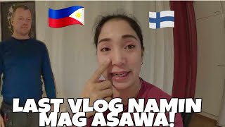 LAST VLOG NA NAMIN MAG ASAWA DITONAG READY NA SA MGA DADALHINPINAY LIFE IN FINLANDCOUPLE [upl. by Arleyne]