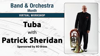 Tuba Virtual Workshop with Patrick Sheridan [upl. by Opportina]