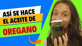 Cómo Hacer ACEITE de OREGANO En Casa 🌿 Aceite Medicinal  PASO A PASO  Fácil y rápido [upl. by Kipp]