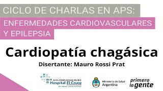 Cardiopatía Chagásica Primoinfección y tratamientos con antiparasitarios [upl. by Sewellyn]