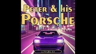 Peter and his Porsche [upl. by Leia]