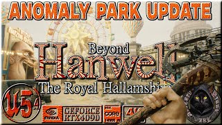 Beyond Hanwell The Royal Hallamshire  Anomaly Park Update [upl. by Carmella]