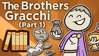 The Brothers Gracchi  How Republics Fall  Extra History  Part 1 [upl. by Kir]