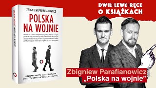 O KSIĄŻKACH „Polska na wojnie” Zbigniew Parafianowicz [upl. by Arnst211]