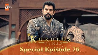 Kurulus Osman Urdu  Special Episode for Fans 76 [upl. by Relyat]