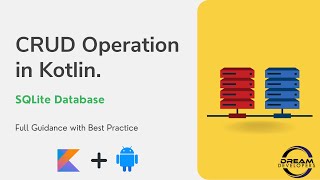 Android SQLite Database Tutorial  Android Kotlin  CRUD Operation [upl. by Gnous]