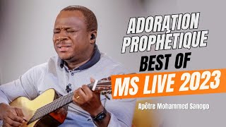 Best Adoration MS Live 2023  Apôtre Mohammed Sanogo [upl. by Eceinert585]