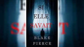 Si elle savait Un mystère Kate Wise – Volume 1 par Blake Pierce  Livres Audio Gratuit Complet [upl. by Reteip964]