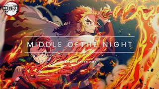 Middle Of The Night「AMV」 Demon Slayer [upl. by Ellehcan147]