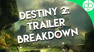 Destiny 2 Trailer Breakdown [upl. by Putscher]