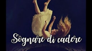 COSA SIGNIFICA SOGNARE DI CADERE [upl. by Eenafit133]