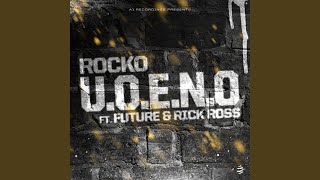 UOENO feat Future Rick Ross [upl. by Nerua]