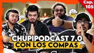 CHUPIPODCAST 70 CON LOS COMPAS MoflesOn  Paniqui  Seco Entre Compas 106 [upl. by Odlavu]