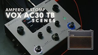 VOX AC30 TOP BOOST  AMPERO II STOMP  SCENES  FIRMWARE 200 HotoneAudio [upl. by Notloc908]