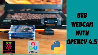 Setup USBExternal Webcam in Raspberry Pi with OpenCV 45 [upl. by Euphemiah847]