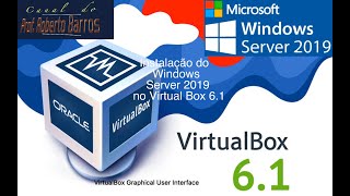 Instalação do Windows Server 2019 Datacenter Edition Desktop Experience no VirtualBox 61 [upl. by Akirat]