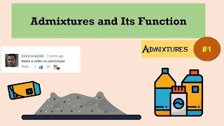 Admixtures and Its Function on Concrete  Admixtures 1 [upl. by Dennison]