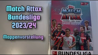 Mappenvorstellung  Topps Match Attax Bundesliga Saison 202324  Club 100 FlexTech und viele mehr [upl. by Mw829]