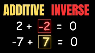 How To Find an Additive Inverse  Mathematics [upl. by Karalynn]