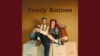 Family Business [upl. by Ut]