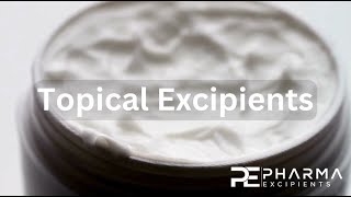 Topical Excipients [upl. by Atila831]