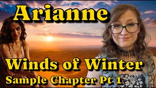 Arianne Martells Winds Of Winter Sample Chapter Part 1 [upl. by Ursas]