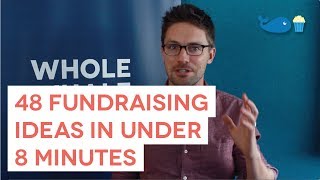 48 Fundraising Ideas in Under 8 Minutes [upl. by Eetsirk]