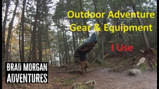 Outdoor Adventure Gear amp Equipment I Use [upl. by Reerg228]