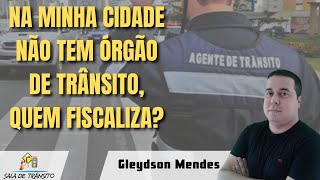 Na minha cidade não tem órgão de trânsito quem fiscaliza [upl. by Niarfe]