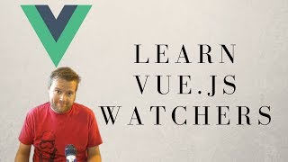 Vuejs Watchers What You Need To Know [upl. by Nikolai]