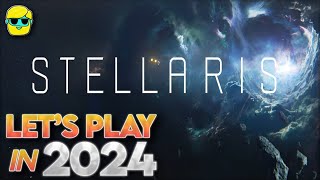 Stellaris  Lets Play for the First Time in 2024  Episode 1 [upl. by Olocin]