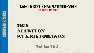 Kang Cristo Magmatinudanon To Christ Be True [upl. by Amalia108]