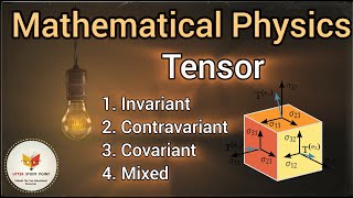 what is tensor its definition and types of tensor invariant contravariant covariant and mixed tensor [upl. by Etessil]