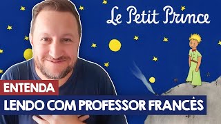 VAMOS LER JUNTOS o livro O PEQUENO PRÍNCIPE em FRANCÊS [upl. by Alwin242]