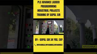 PLC ADVANCE LADDER PROGRAMMING INDUSTRIAL PROJECTS TRAINING BY GOPAL SIR shorts projects [upl. by Falzetta21]