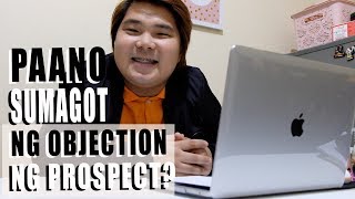 PAANO SUMAGOT NG OBJECTION NG PROSPECT [upl. by Ellehs]