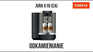 JURA X10 EA  Odkamienianie krok po kroku  COFFIX [upl. by Nadine]