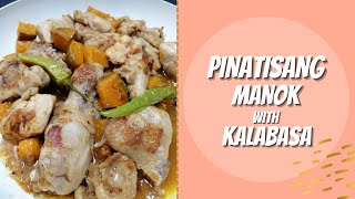 PINATISANG MANOK  FISH SAUCE CHICKEN  EASY COOK amp RECIPE  FCs Version [upl. by Nylirehc599]