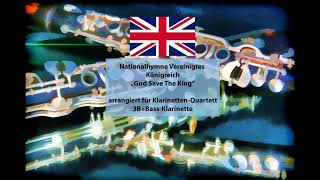 Nationalhymne Vereintes Königreich  God Save The King  KlarinettenQuartett [upl. by Mizuki]