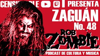 EL ZAGUÁN  48  ROB ZOMBIE lo mas spooky de la música spooky [upl. by Siwel]